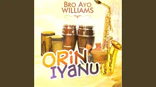 Orun Iyanu Medley