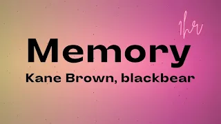 Kane Brown, blackbear - Memory (one hour loop)