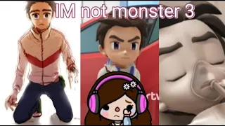 im not monster 3 ///Tobot Dylan/// sad story'