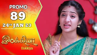 Ilakkiya Serial | Episode 89 Promo | Hima Bindhu | Nandan | Sushma Nair | Saregama TV Shows Tamil