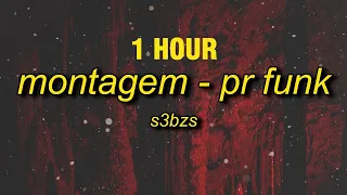 [1 HOUR] S3BZS - MONTAGEM - PR FUNK (TikTok Version) | ashley look at me phonk