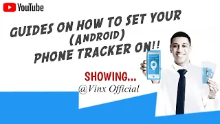 Guides on how to set up your phone tracker