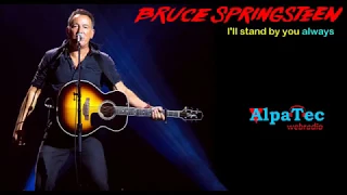 Bruce Springsteen - I'll Stand By You (Lyrics on screen)