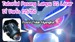 pasang lampu tembak D2 laser di honda vario 125/150 new & cara pasang relay lampu tembak