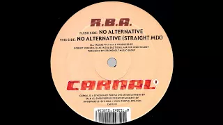 R.B.A. - No Alternative (Quo Vadis Remix Edit)