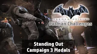 Batman: Arkham Origins - Standing Count Campaign Challenge [Batman] 3 Medals Playthrough