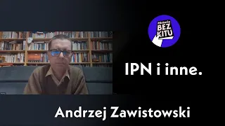 IPN i inne. Jakiej historii Polacy potrzebują: 2024? / prof. Andrzej Zawistowski i prof. Rafał Wnuk