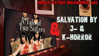 A Tale of Two Sisters (2003) and J-Horror & K-Horror Remakes | Double Feature Horrorshow #22