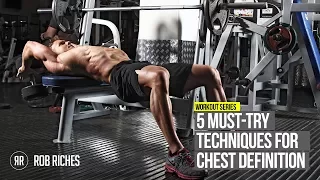 5 MUST-TRY Techniques For Chest Definition