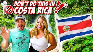 10 Don'ts When Traveling to COSTA RICA!