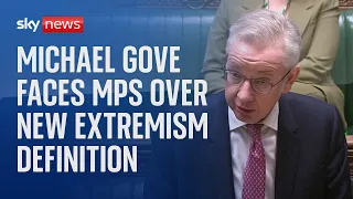 Michael Gove defends new extremism definition in the House of Commons