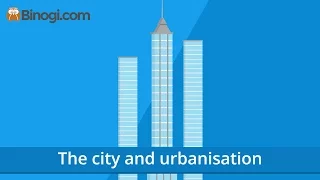 The city and Urbanization (Civics) - Binogi.com