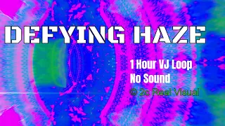 1 HOUR VJ LOOP | Defying Haze | No Sound | Intense 4K Ultra HD Visuals