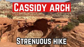 BEST HIKE IN #CAPITOLREEF NATIONAL PARK- CASSIDY ARCH! (Full Tour)