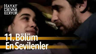 11. Bölüm En Sevilenler | Hayat Devam Ediyor Özel Kolaj