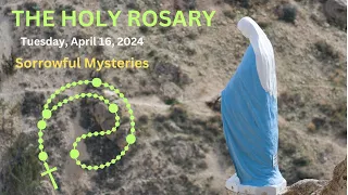 Today Rosary🙏Tuesday Sorrowful Mystery of the Rosary🙏April 16, 2024 #holyrosary #holyrosarytoday