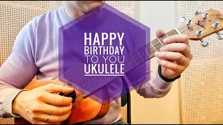 Happy Birthday to You for ukulele | как играть на укулеле