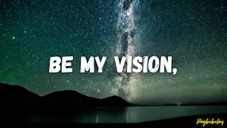 Be Thou My Vision  Fountainview Academy  LYRICS