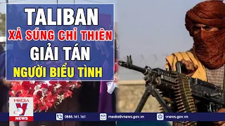 Nóng: Taliban Liên Tiếp Xả Súng Để Giải Tán Đám Đông Phụ Nữ Biểu Tình Tại Afghanistan - VNEWS