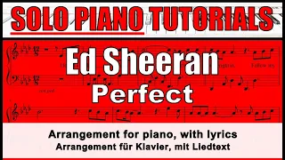 ED SHEERAN - Perfect - easy solo piano sheet music / lyrics