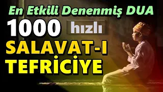 SALAVATI TEFRİCİYE 1000 DEFA DİNLE (En Etkili Dualar)