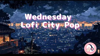 Lofi City Pop /Rainy Lofi vibes /Chillout