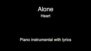 Alone - Heart (Piano KARAOKE)