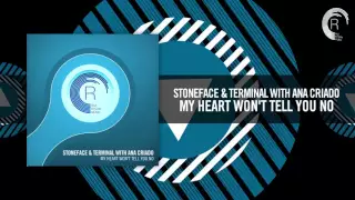 Stoneface & Terminal with Ana Criado - My Heart Won't Tell You No [FULL] (RNM)