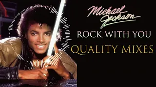 Michael Jackson - Rock With You (80's Mix)