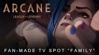 Arcane- Fan-Made TV Spot ("Family")