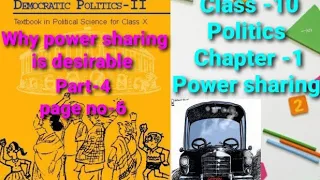 Class 10 NCERT Politics Chapter 1 Power Sharing (Part 4) Why power sharing is desirable