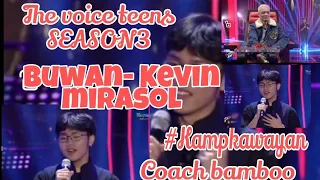 BUWAN - KEVIN MIRASOL(THE VOICE TEENS SEASON3) #kampkawayan #coachbamboo #thevoice ||Claire