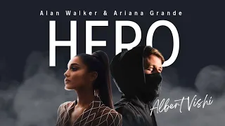 Alan Walker ft. Ariana Grande - Hero (Albert Vishi Edit)