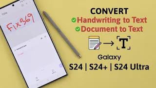 Galaxy S24 Ultra S Pen: How to Convert Write to Text on Samsung! [Handwritten]