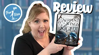 The Serpent and the Wings of Night by Carissa Broadbent - Book Review w/SPOILER Section!