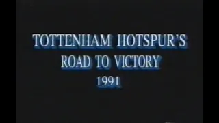 Tottenham Hotspur’s Road To Victory 1991