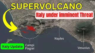 Italy is preparing for Mass Evacuation of Millions of Residents #supervolcano #Naples #volcanic