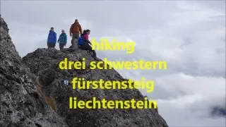 fürstensteig - drei schwestern - liechtenstein