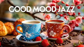 Upbeat Jazz - Smooth Jazz Music & Relaxing Serenade Bossa Nova instrumental for Good Mood