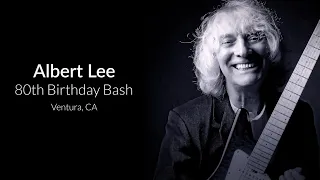 Albert Lee 80th Birthday Show!