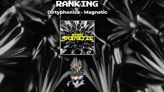 Dirtyphonics - Magnetic RANKING