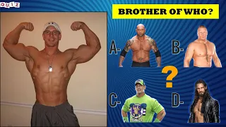 WWE Challenge | Can You Guess WWE SUPERSTARS by Their Shocking Brother in Real Life | WWE QUIZ 2021