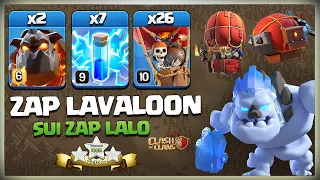 Strongest Th14 LaLo Attack | Th14 Zap LaLo | Th14 Sui LaLo | Best TH14 Attack Strategy in coc