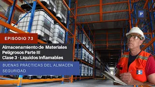 PARTE III ALMACENAMIENTO DE MATERIALES PELIGROSOS CLASE 3 - BUENAS PRÁCTICAS DEL ALMACÉN 073