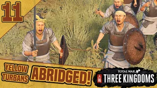 Three Kingdoms Abridged #11 | Yellow Turbans Gong Du Campaign Highlights