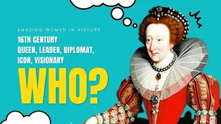 Queen Elizabeth I | INSPIRATIONAL WOMEN IN HISTORY