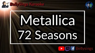 Metallica - 72 Seasons (Karaoke)