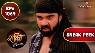 Shakti | शक्ति | Episode 1064 | Coming Up Next