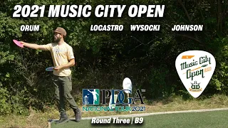 2021 Music City Open | RD3 B9 | Orum, Locastro, Wysocki, Johnson