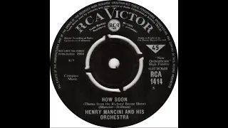 UK New Entry 1964 (202) Henry Mancini & His Orchestra - How Soon